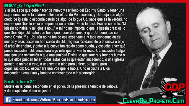 Entre a la cueva tan rápido como pueda y escuche - Citas William Branham Mensajes