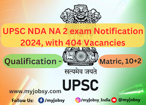 Apply online for UPSC NDA NA 2 exam Notification 2024 with 404 Vacancies
