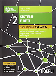 Sistemi e reti. Ediz. openschool. PEr gli Ist. tecnici industriali. Con e-book. Con espansione online (Vol. 2)