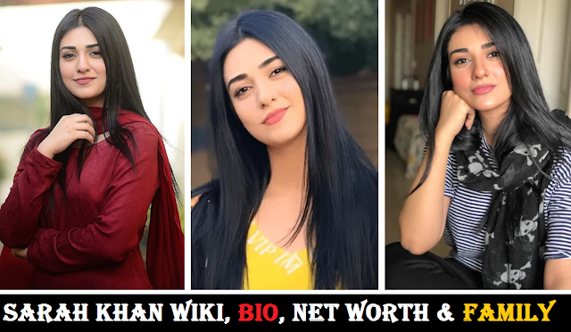 Sarah Khan Wiki, Bio, Net Worth & Family