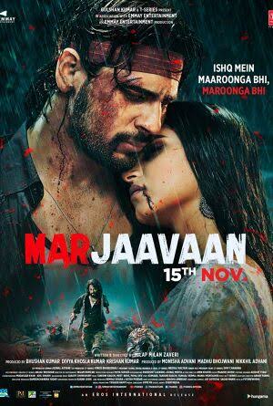 Marjaavaan 2019 Hindi Movie - Download & Online Watch