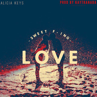 Lyrics Lagu Alicia Keys - Sweet F`in Love