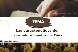 Las características del verdadero hombre de Dios