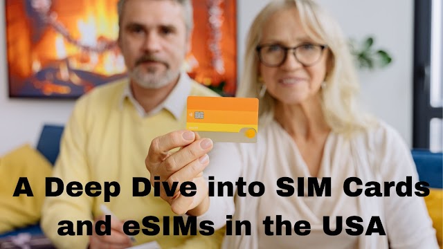 SIM and eSIM in the USA