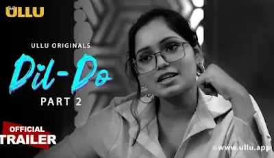 Dil Do Part 2 Web Series