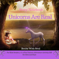 Image: Unicorns Are Real: Story Notebook: For Kids grades 3-6: A Fun Unicorn Adventure Activity Gift for Girls and Boys (Story Notebook Series: Write Your First Book 1) | Kindle Edition | Print length: 35 pages | by Books With Soul (Author). Publisher: Books With Soul (January 29, 2019)