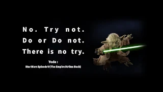 Quote of the Day: The Wisdom of Yoda - Do or Do Not