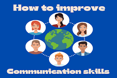 Improve communication skills and become a successful communicator