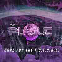 pochette THE PLAGUE hope for the f.u.t.u.r.e. (2.0), réédition 2022