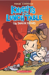 The Dragon Players (The Knights of the Lunch Table #2)