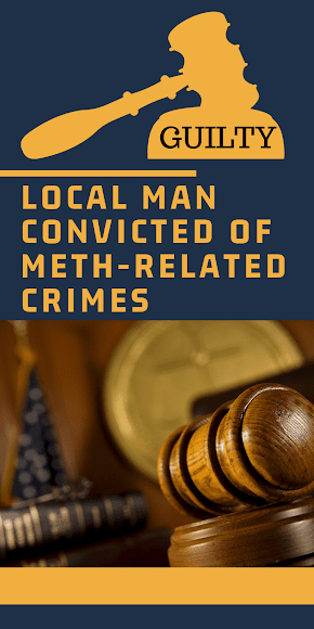 Northeast Texas man convicted of federal meth related crimes