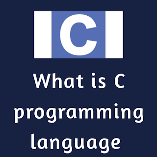 What is c programming language