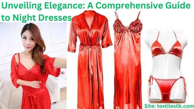 Unveiling Elegance: A Comprehensive Guide to Night Dresses
