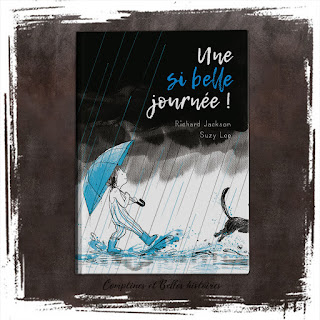 Une si belle journée, livre pour enfant sur la pluie, la météo, l'instant présent, s'amuser, Editions Kaléidoscope
