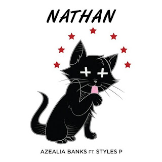 Azealia Banks - Nathan (feat. Styles P) Lyrics