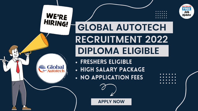 Global Autotech Recruitment 2022 Walk in for Diploma Engineer Trainee Job Vacancy