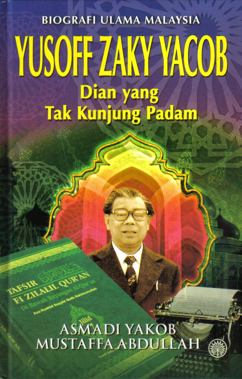 Hub buku Islam: Biografi Ulama Malaysia - Yusoff Zaky 