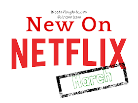 New Family Favorites on Netflix in March 2015 #streamteam