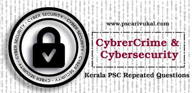 Repeated PSC Questions: Cyber Crimes & Cyber Security