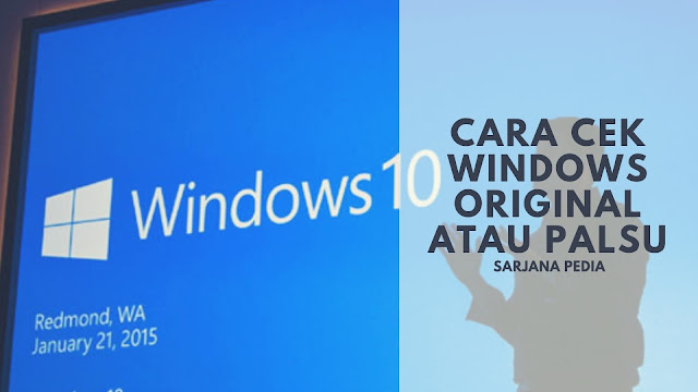 Cara Mudah Cek Windows Original