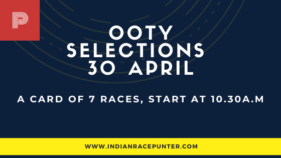 Ooty Race Selections 30 April