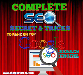 Complete SEO secret and tricks to rank on top Google first page.