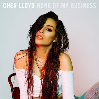 MP3 download Cher Lloyd - None Of My Business - Single iTunes plus aac m4a mp3