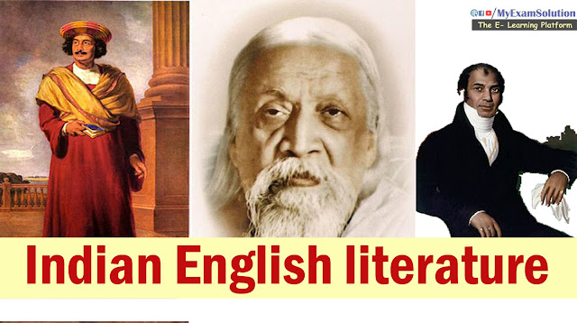 Indian English literature, pre-independence, Dean Mahomet, Rabindranath Tagore, Raja Rammohun Roy, British Indian Literature, UGC NET, M.A English Literature, my exam solution, myexamsolution.com 