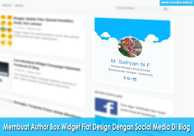 Membuat Author Box Widget Flat Design Dengan Social Media Di Blog