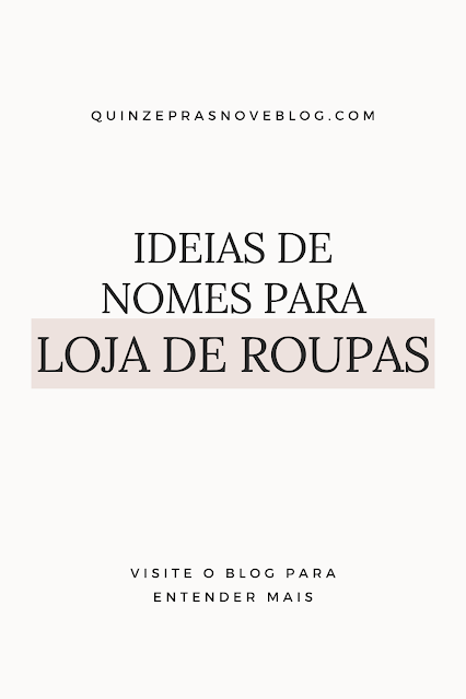 Ideias de nomes para loja de roupas