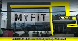 Lowongan Kerja Myfit Sukabumi Terbaru 2021