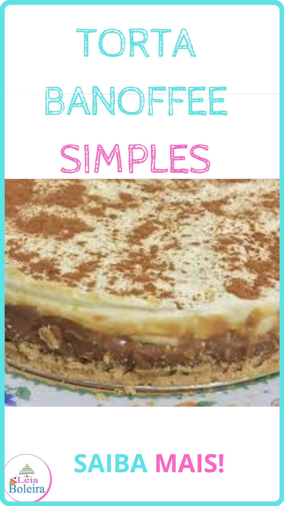 TORTA BANOFFEE SIMPLES E FÁCIL