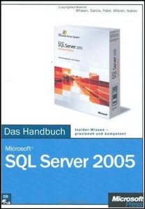 Microsoft SQL Server 2005 - Das Handbuch, m. CD-ROM