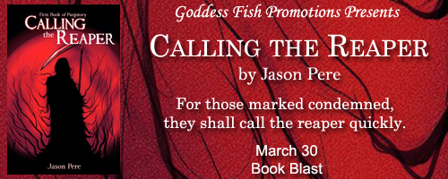 http://goddessfishpromotions.blogspot.com/2016/03/book-blast-calling-reaper-by-jason-pere.html