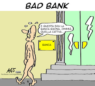 Bad bank, banche, sofferenze, vignetta satira