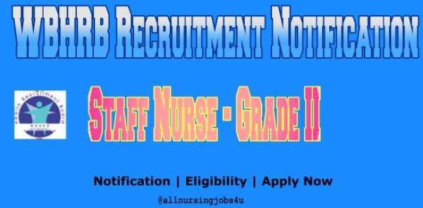 WBHRB Staff Nurse Recruitment 2021