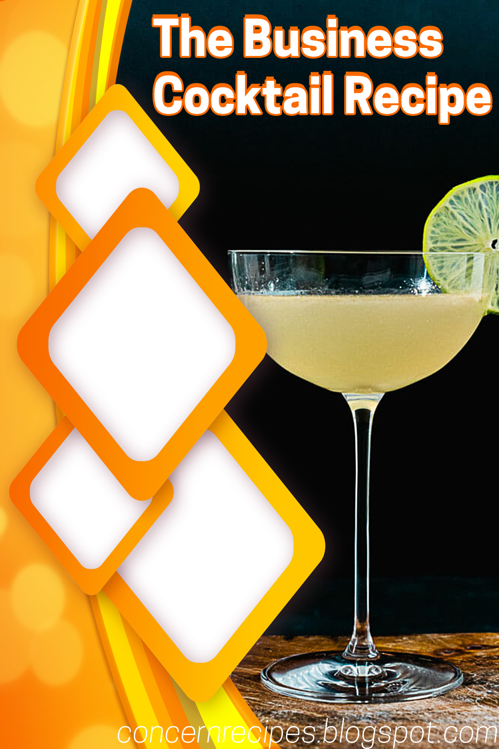 The Business Cocktail Recipe