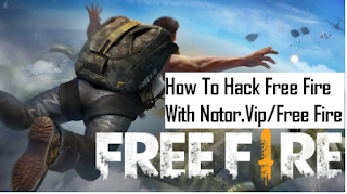 How To Hack Free Fire With Notor.Vip/Free Fire