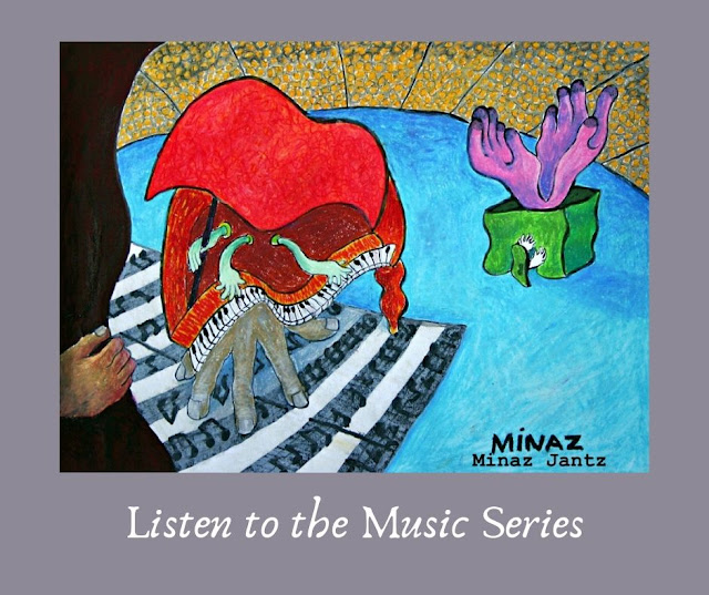 Listen to the Music Series by Minaz Jantz