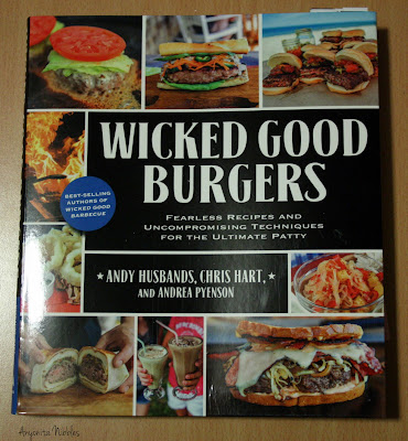 Wicked Good Burgers Cookbook with Anyonita Nibbles