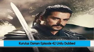 Kurulus Osman Urdu Dubbed Season 1 Episode 42