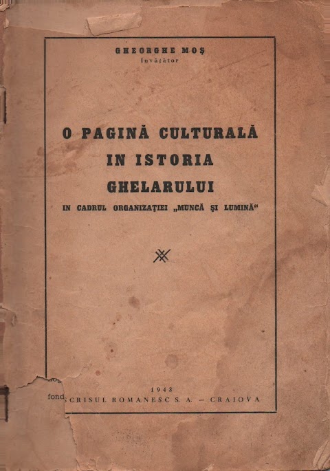 Munca si Lumina - O PAGINĂ CULTURALĂ ÎN ISTORIA GHELARULUI 