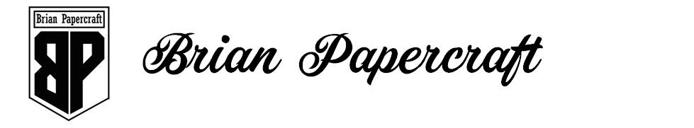 Brian Papercraft