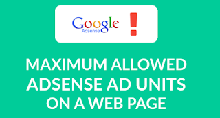 Jumlah Unit Iklan (Ads Unit) Sesuai Kebijakan Google Adsense