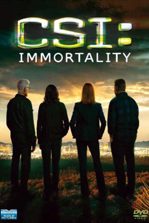 CSI: Immortality 2015 Film Completo Streaming
