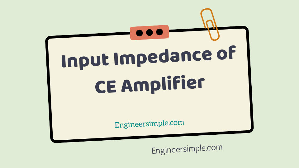 Input Impedance of CE Amplifier