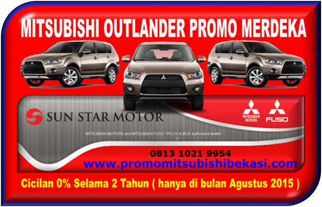 PROMO KEMERDEKAAN MITSUBISHI OUTLANDER BEKASI