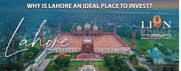 WHY IS LAHORE AN IDEAL PLACE TO INVEST?