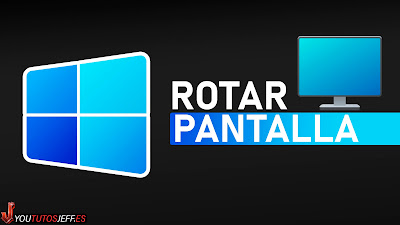 girar pantalla windows 11