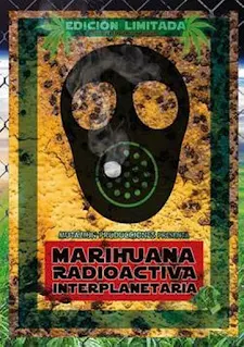 Película - Marihuana radioactiva interplanetaria (2010)